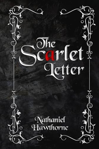 The Scarlet Letter (Illustrated): The 1850 Classic Edition with Original Illustrations von Sky Publishing